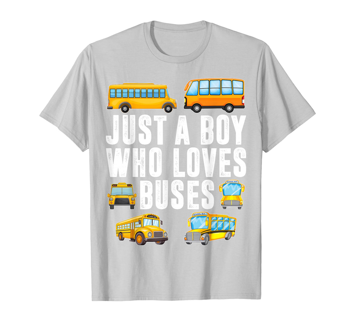 Kids Toddler Just A Boy Who Loves Buses Boys Men School Bus T-Shirt