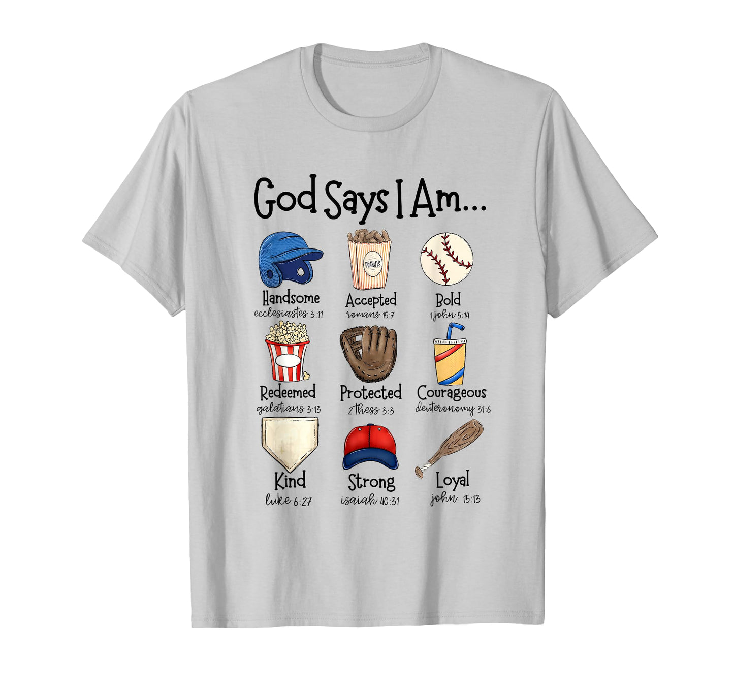 God Says I Am Baseball Christian Jesus Bible Verse Religious T-Shirt