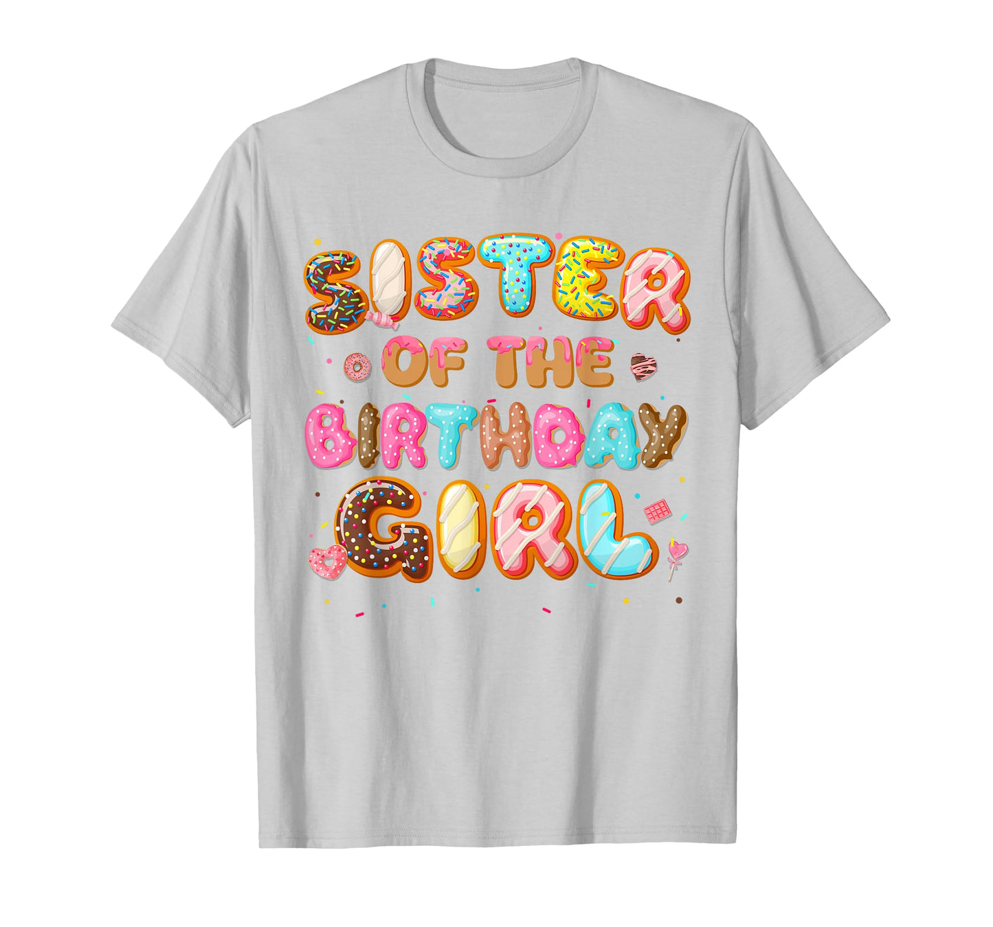 Sister Of The Birthday Girl Donut Family Matching Party T-Shirt