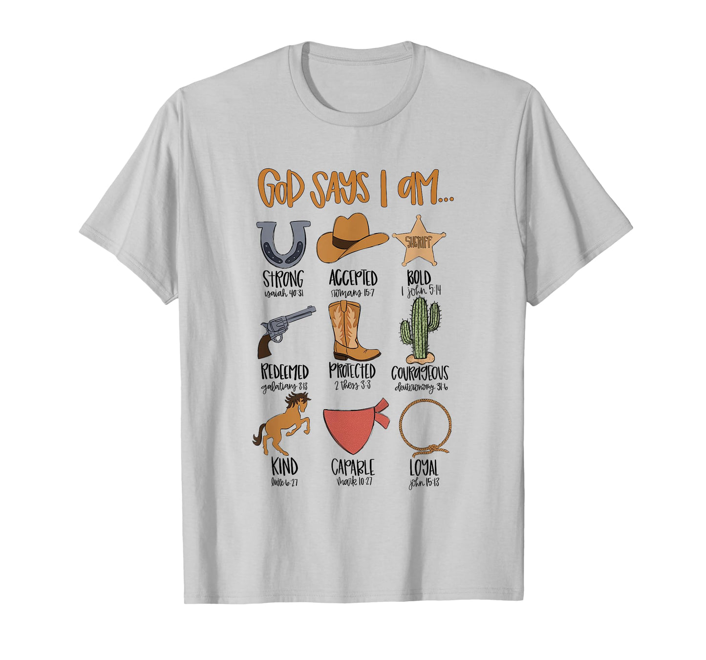 God Says I Am Western Cowboy Bible Verse Christian Religious T-Shirt