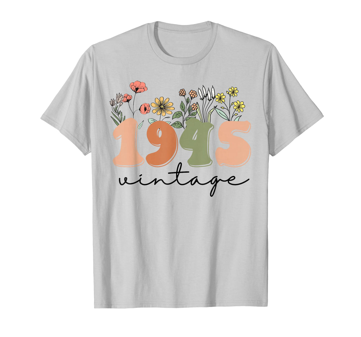80 Years Old Vintage 1945 80th Birthday Tee Wildflower Women T-Shirt