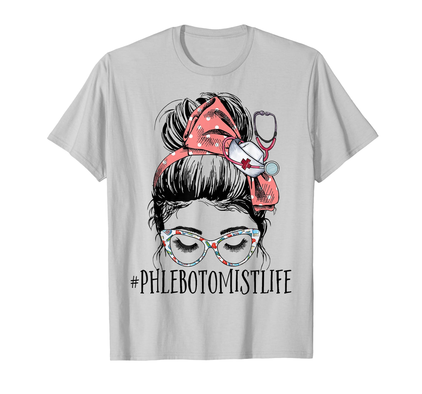 Messy Bun Phlebotomist Life Women Funny RN Phlebotomy Nurse T-Shirt
