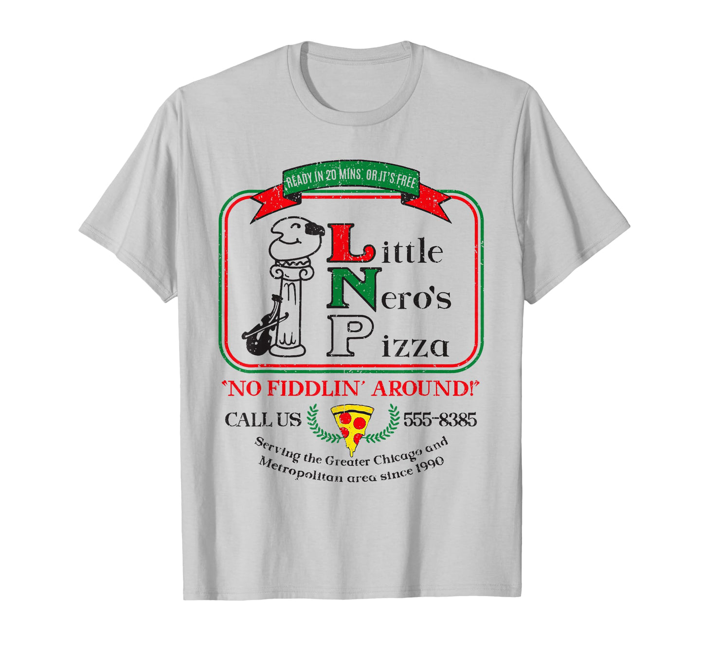 Vintage Little Neros Pizza No Fiddlin Around 2 T-Shirt