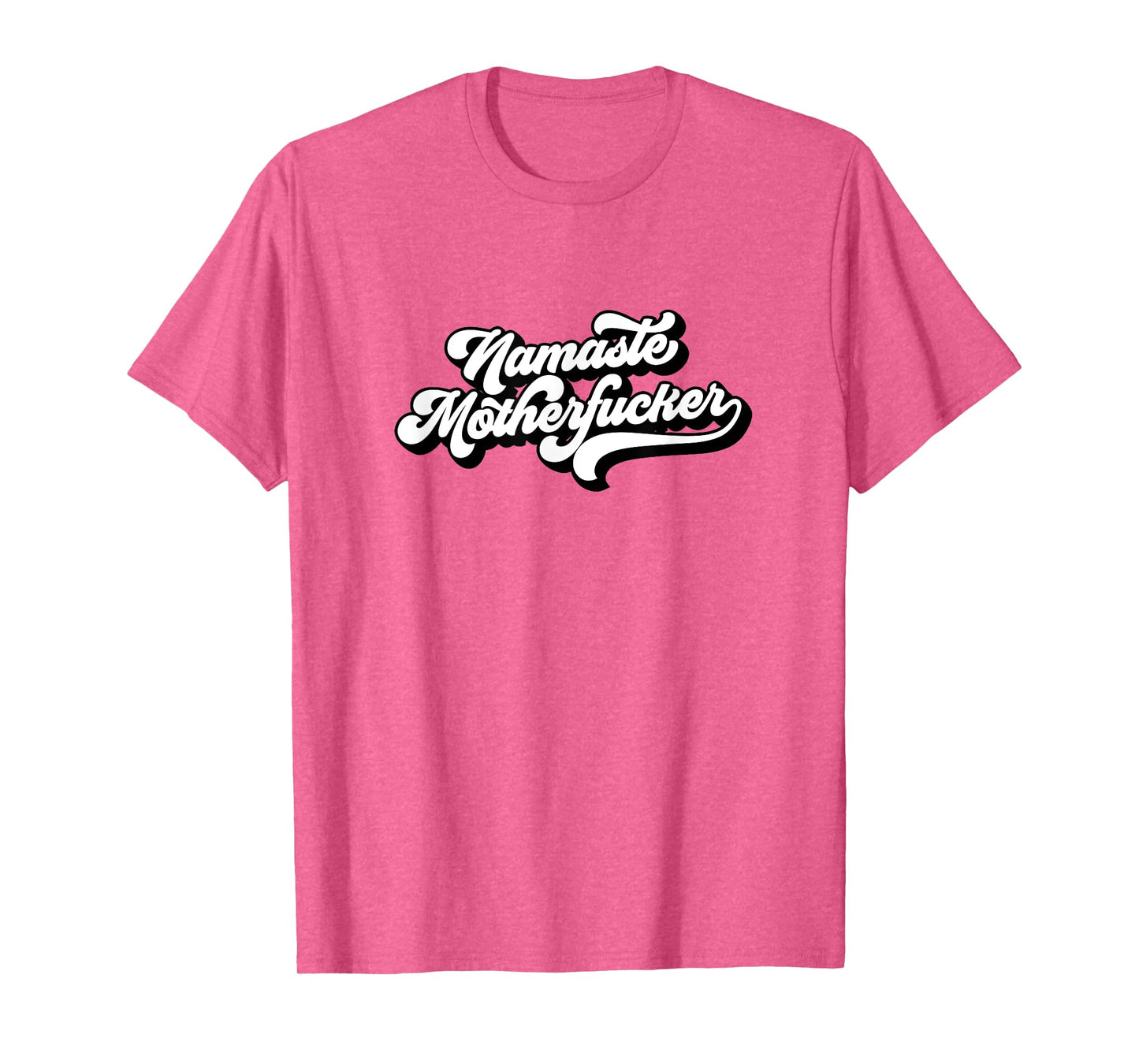 Funny Yoga Adult Humor Gift Namaste Motherfucker T-Shirt