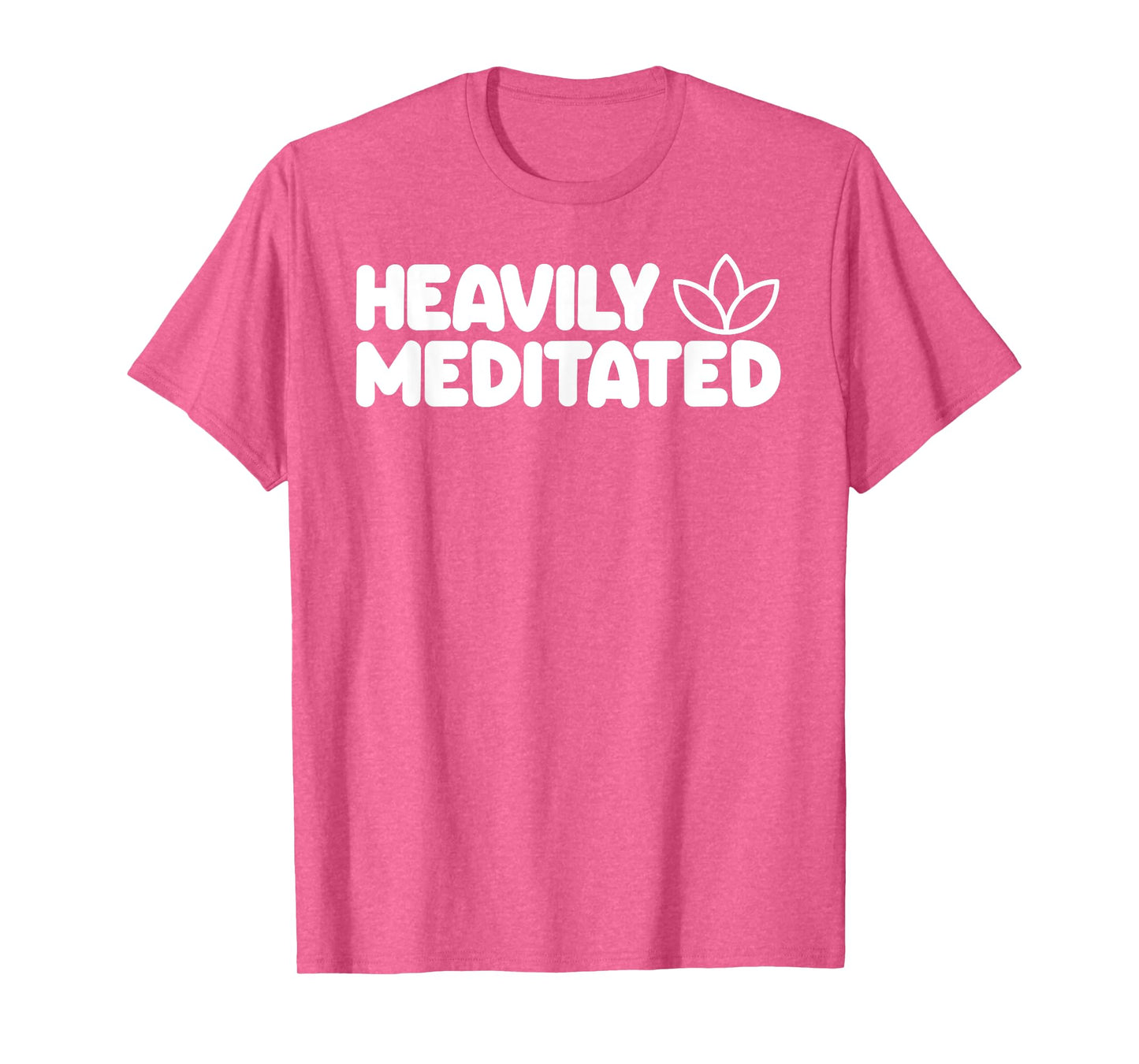 HEAVILY MEDITATED Funny Meditation Meditate Yoga T-Shirt