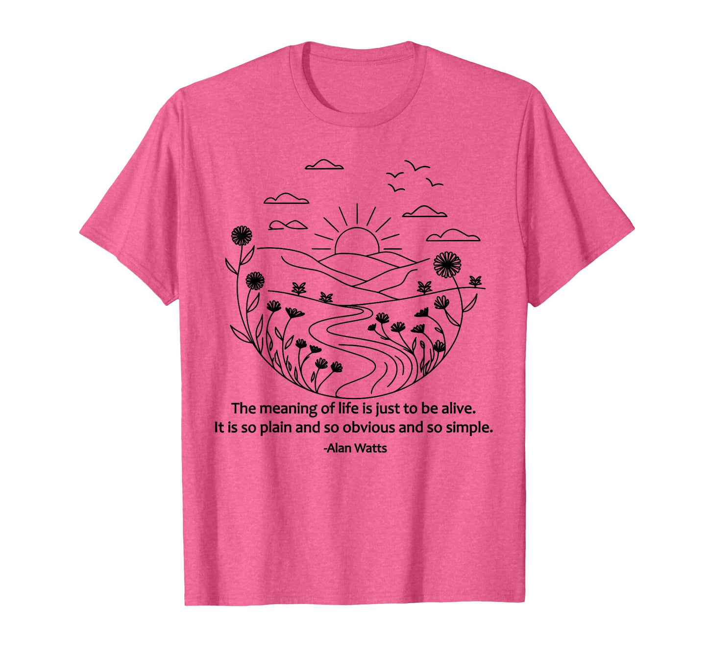 Alan Watts Quote Present Moment Mindfulness Zen Philosophy T-Shirt