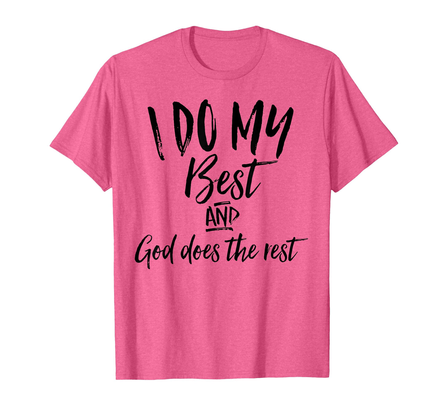 I Do My Best And God Does The Rest Vintage Christian Shirt T-Shirt