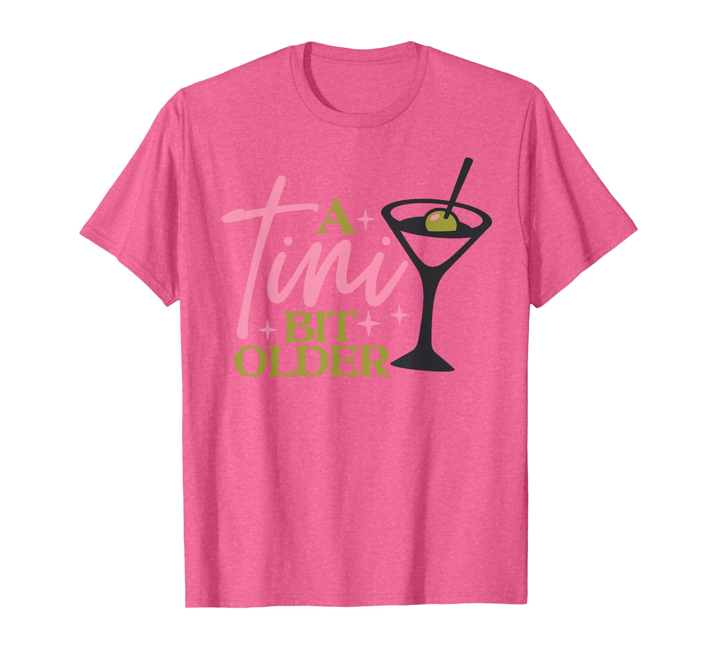A Tini Bit Older Girls Martini Birthday Cocktail T-Shirt
