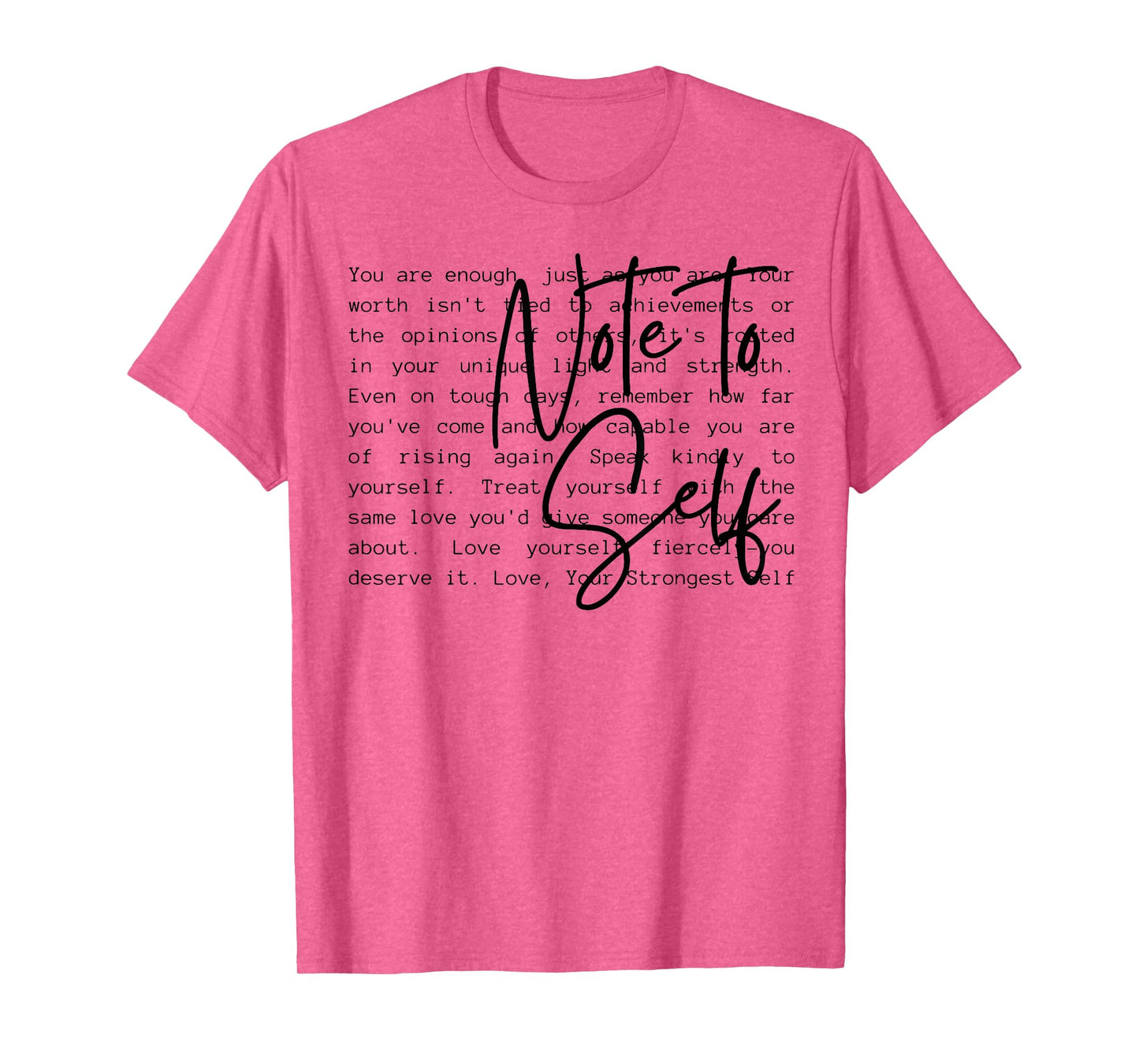 Note To Self T-Shirt