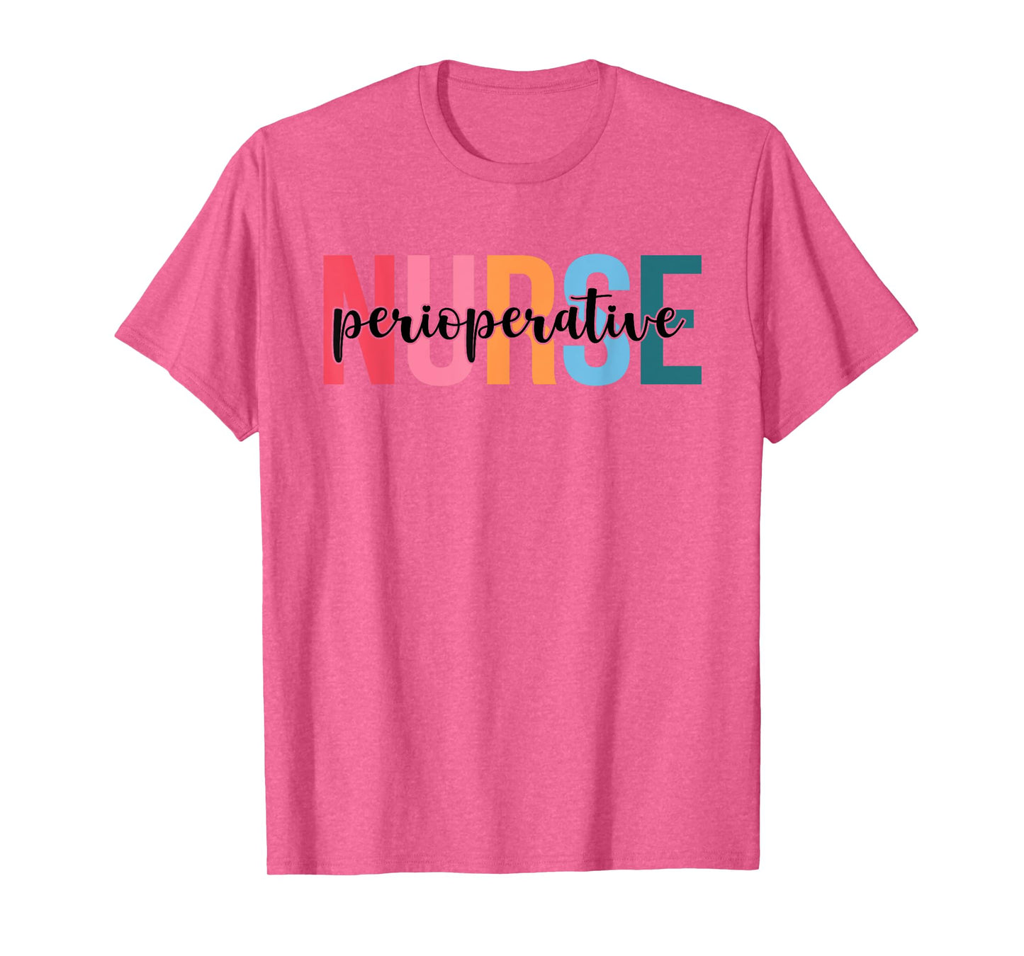 Women Perioperative Nurse Gifts For Womens Nursing Apparel T-Shirt