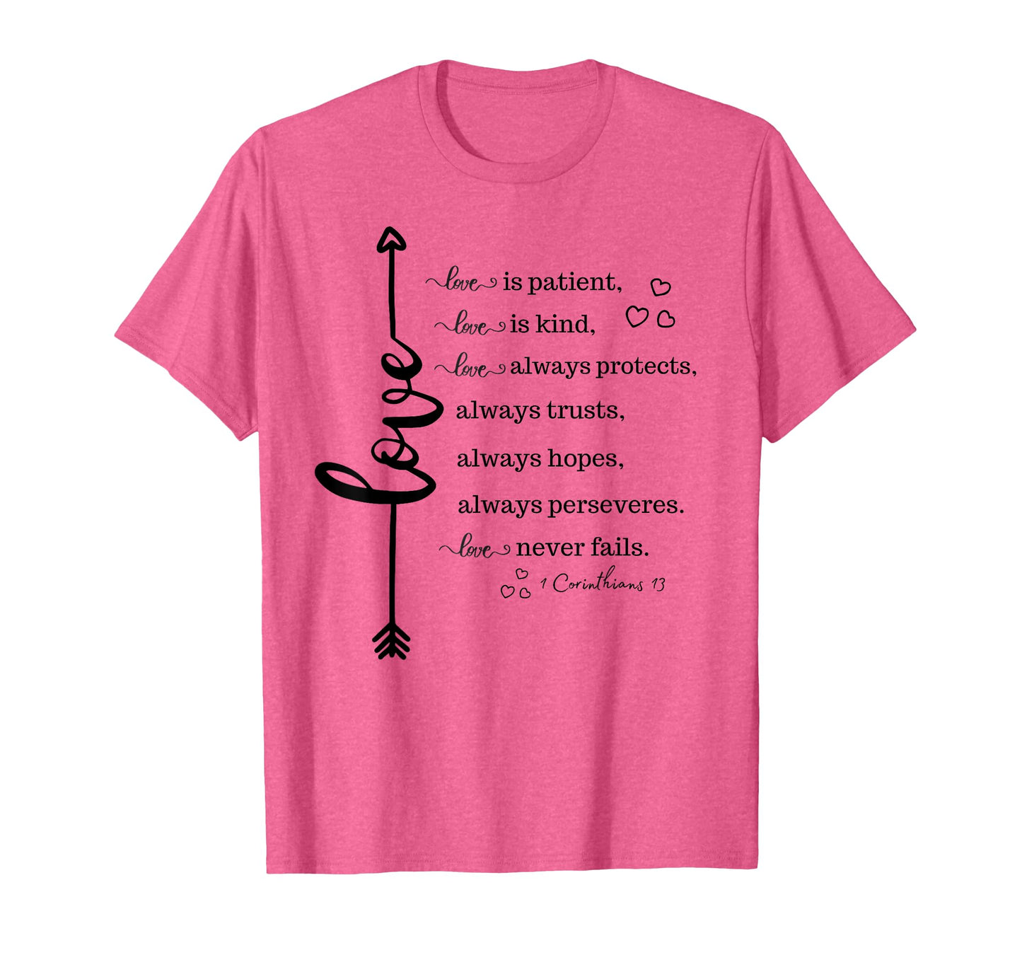 Love Is Patient Love Is Kind Inspirational Christian Gift T-Shirt