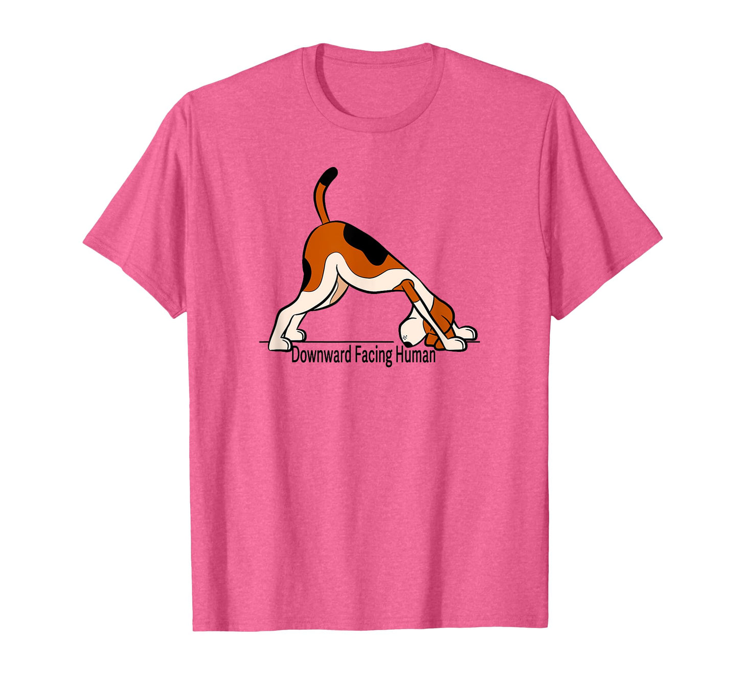 Downward Facing Human - men womens funny dog yoga T-Shirt
