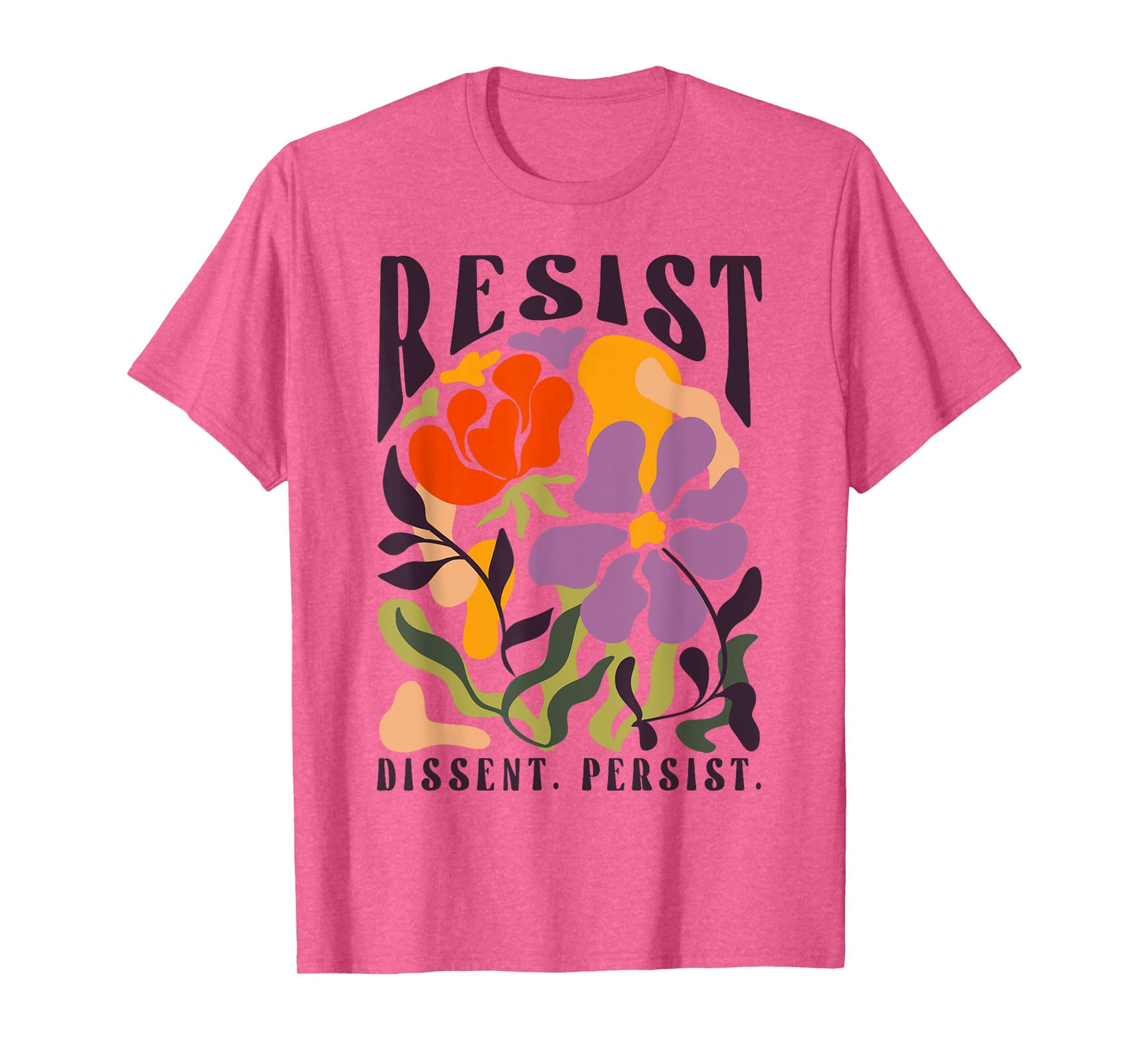 Vintage Resist Dissent Persist Floral Boho T-Shirt