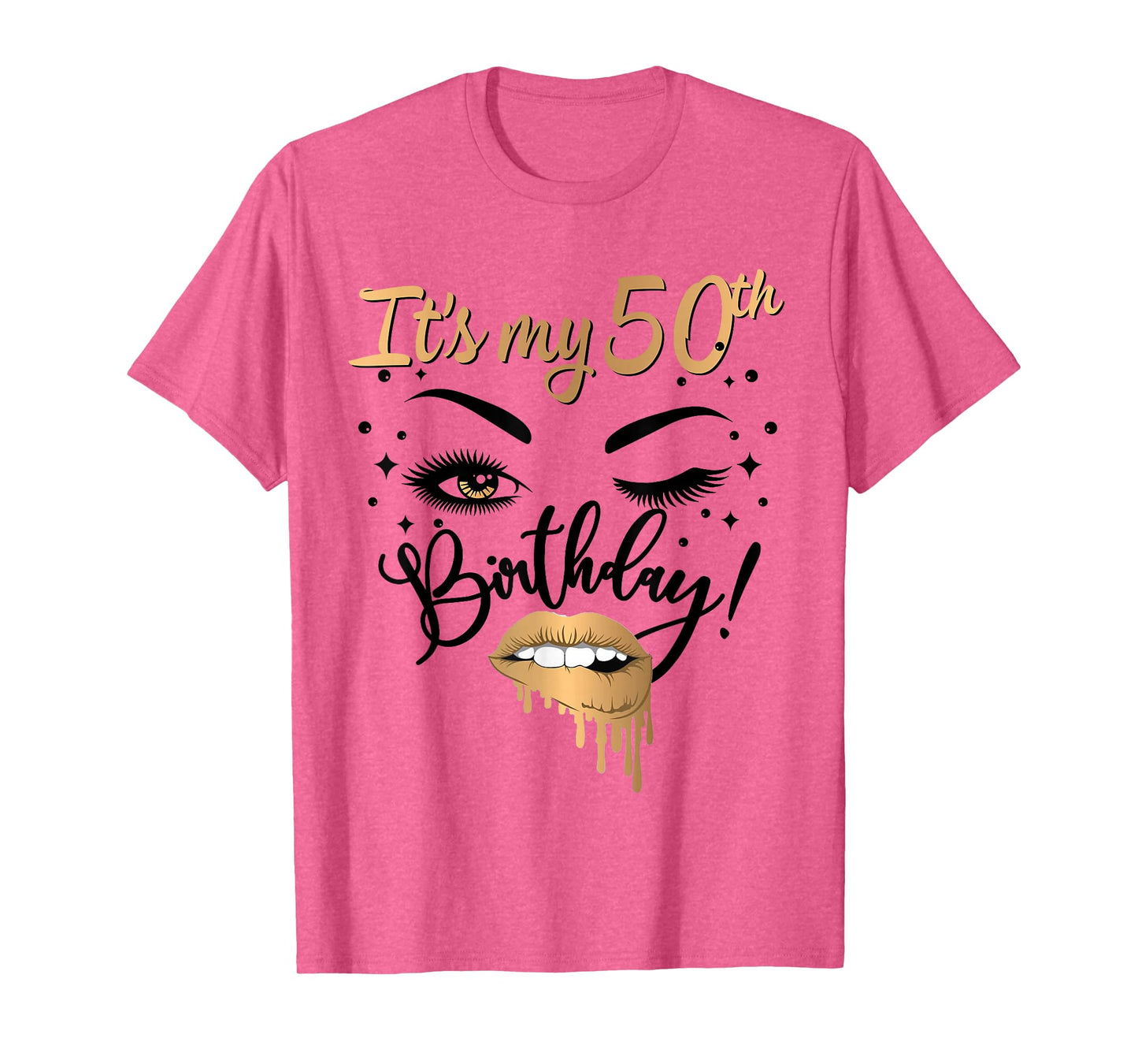 It's My 50th Birthday Queen 50 Years Old Eye Lash Lips Kiss T-Shirt