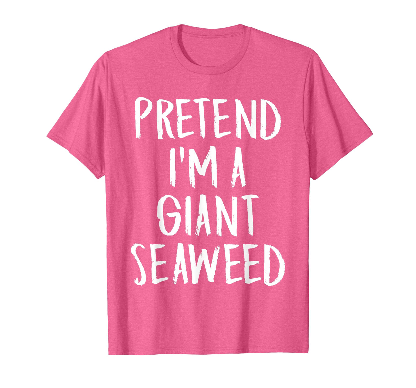 Pretend I'm A Giant Seaweed Family Halloween Party Costume T-Shirt