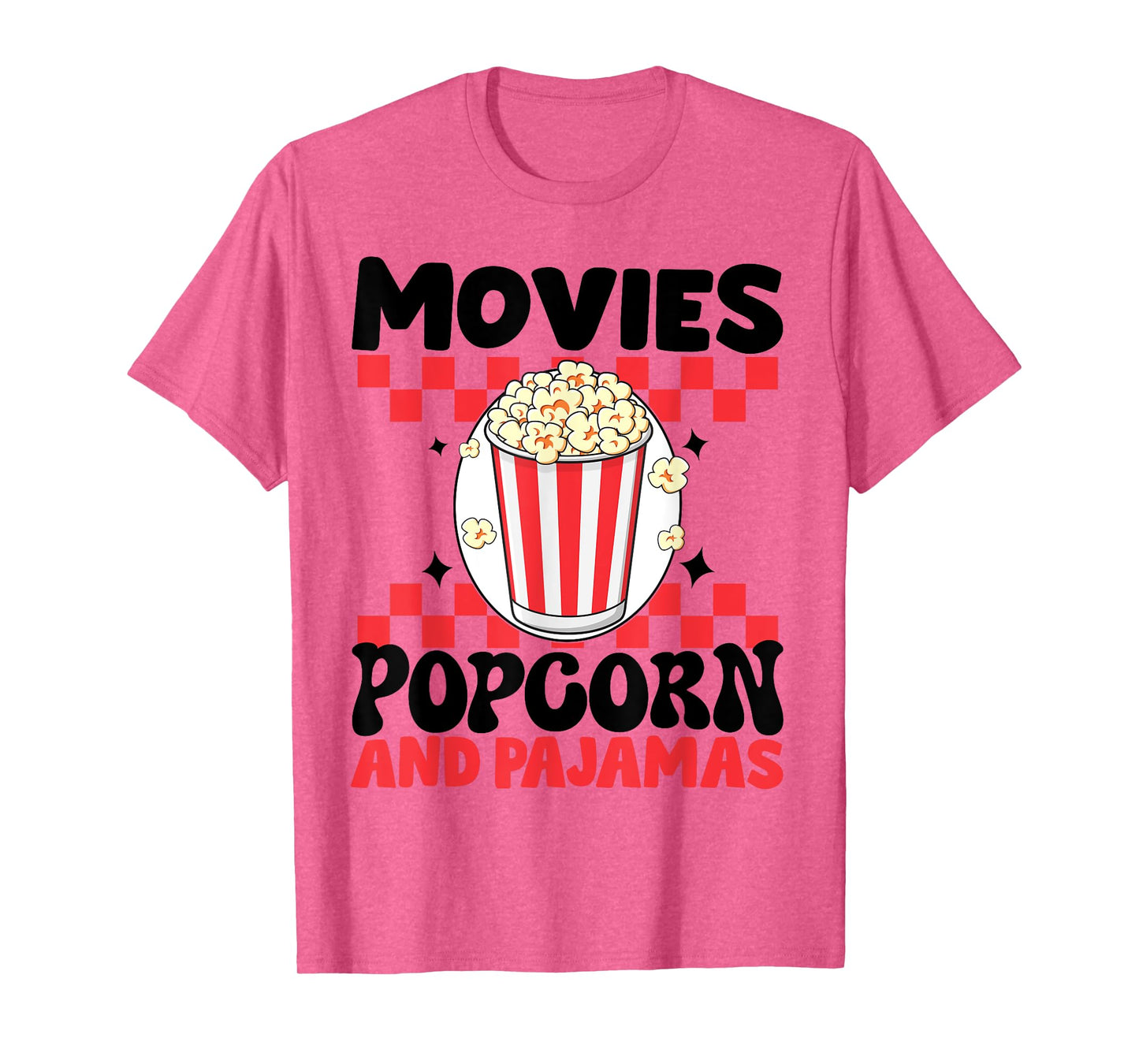 Movies Popcorn And Pajamas Funny Popcorn Movie T-Shirt