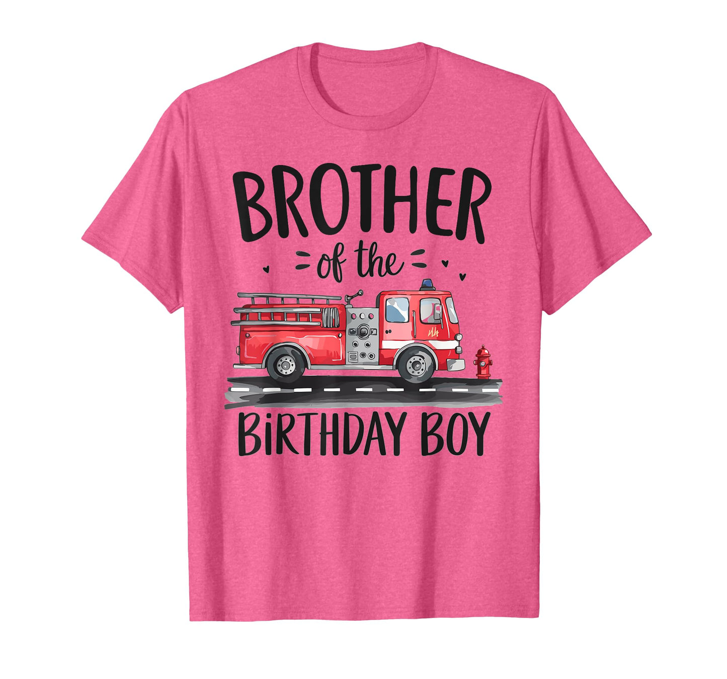 Brother of the Birthday Boy Fire Truck Firefighter Bro Bday T-Shirt
