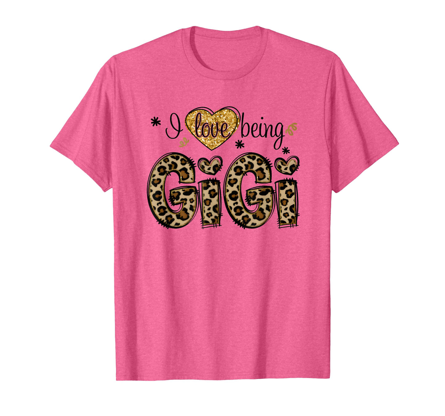 i love being gigi leopard T-Shirt