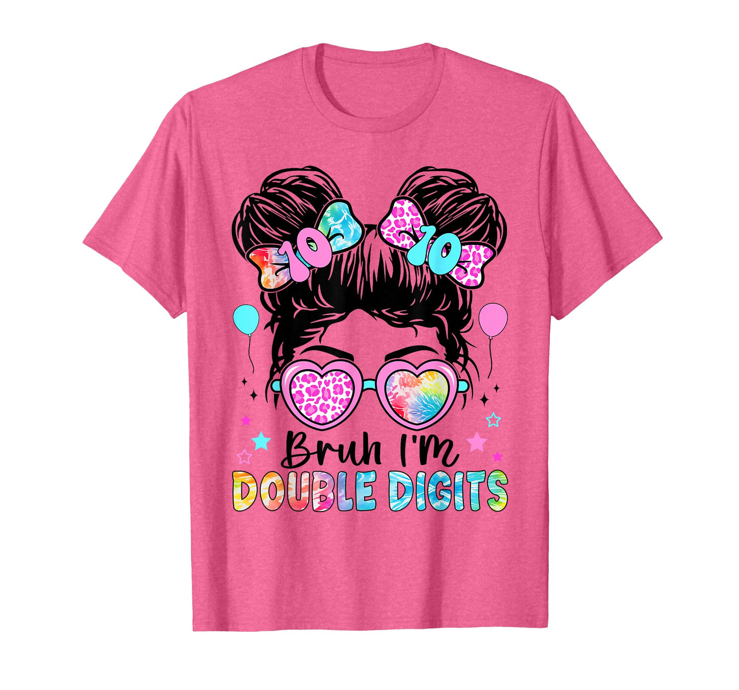 Bruh I'm Double Digits 10th Birthday 10 Year Old For Girl T-Shirt