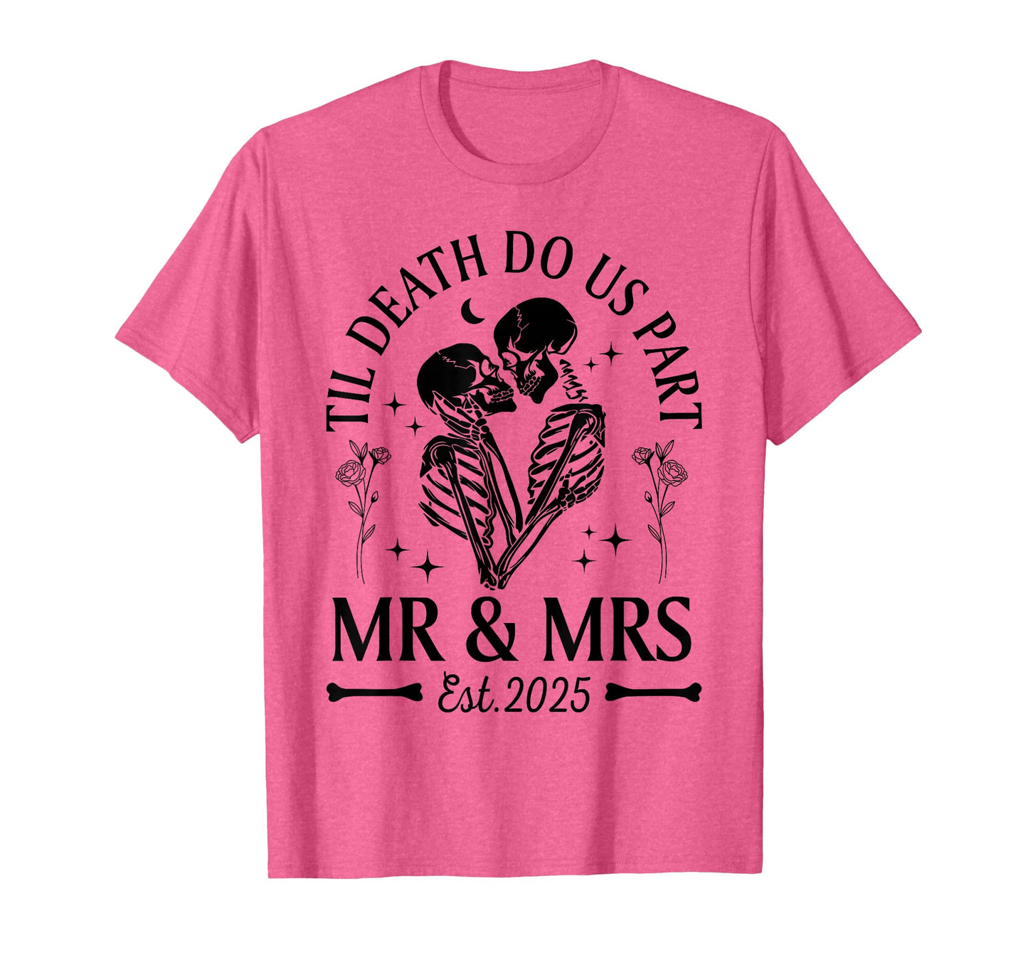 Til Death Do Us Part Gothic Skeleton Couples Matching 2025 T-Shirt