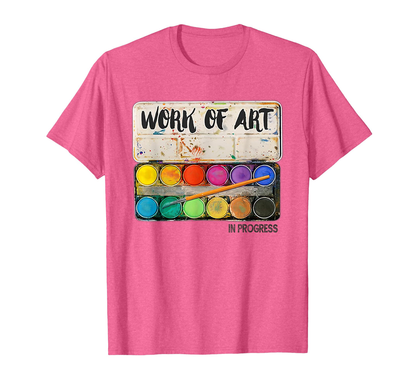 Work of art in progress Art Teacher Men Women T-Shirt