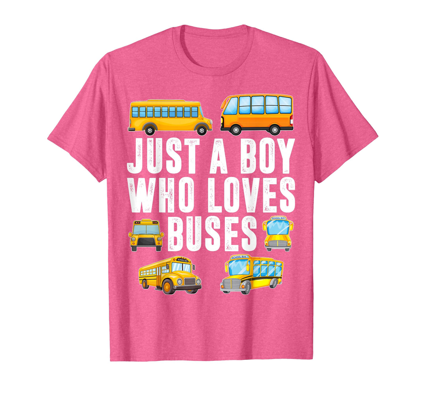 Kids Toddler Just A Boy Who Loves Buses Boys Men School Bus T-Shirt