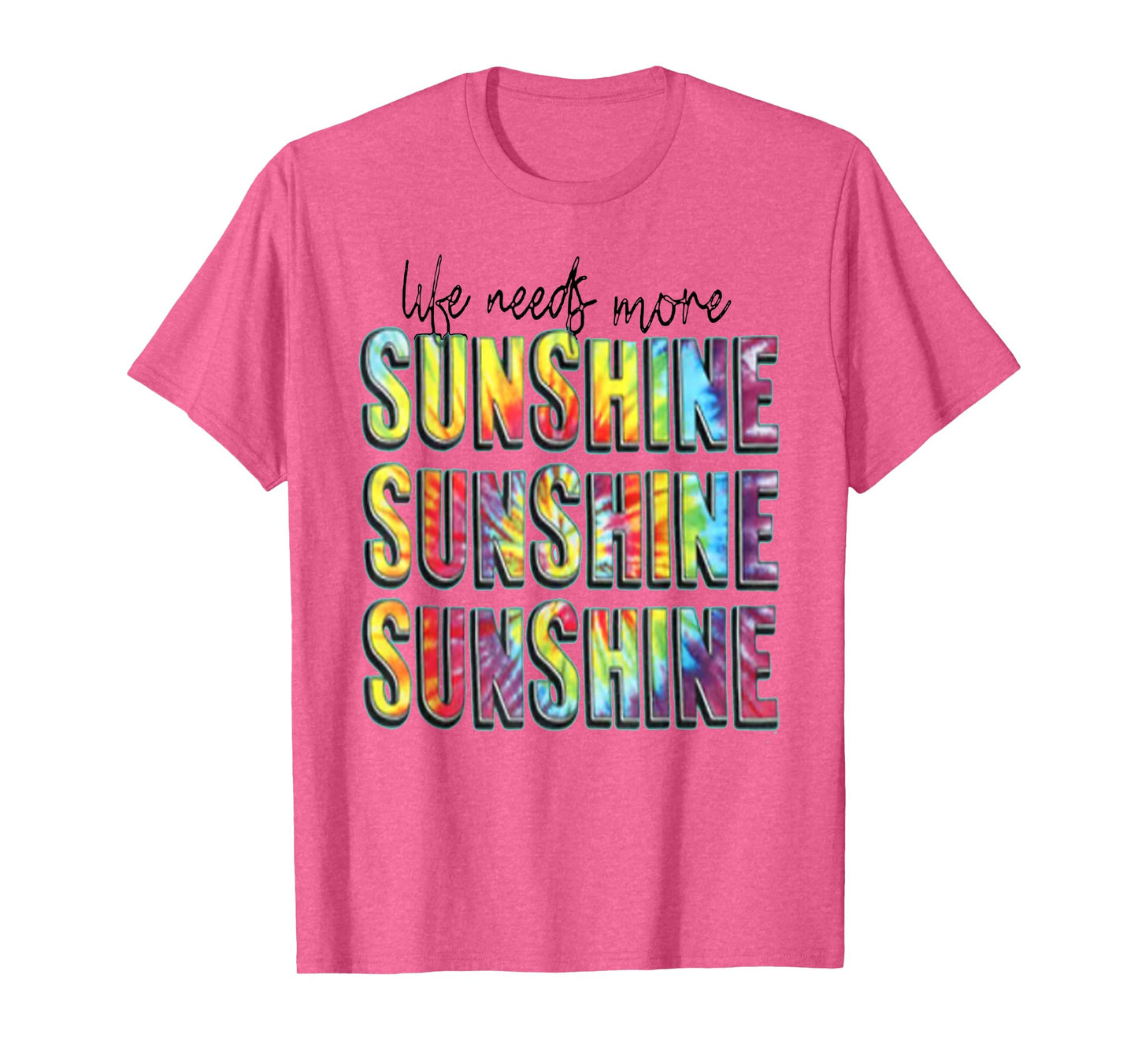 Summer Positivity Life Need More Sunshine Men Women Kids T-Shirt