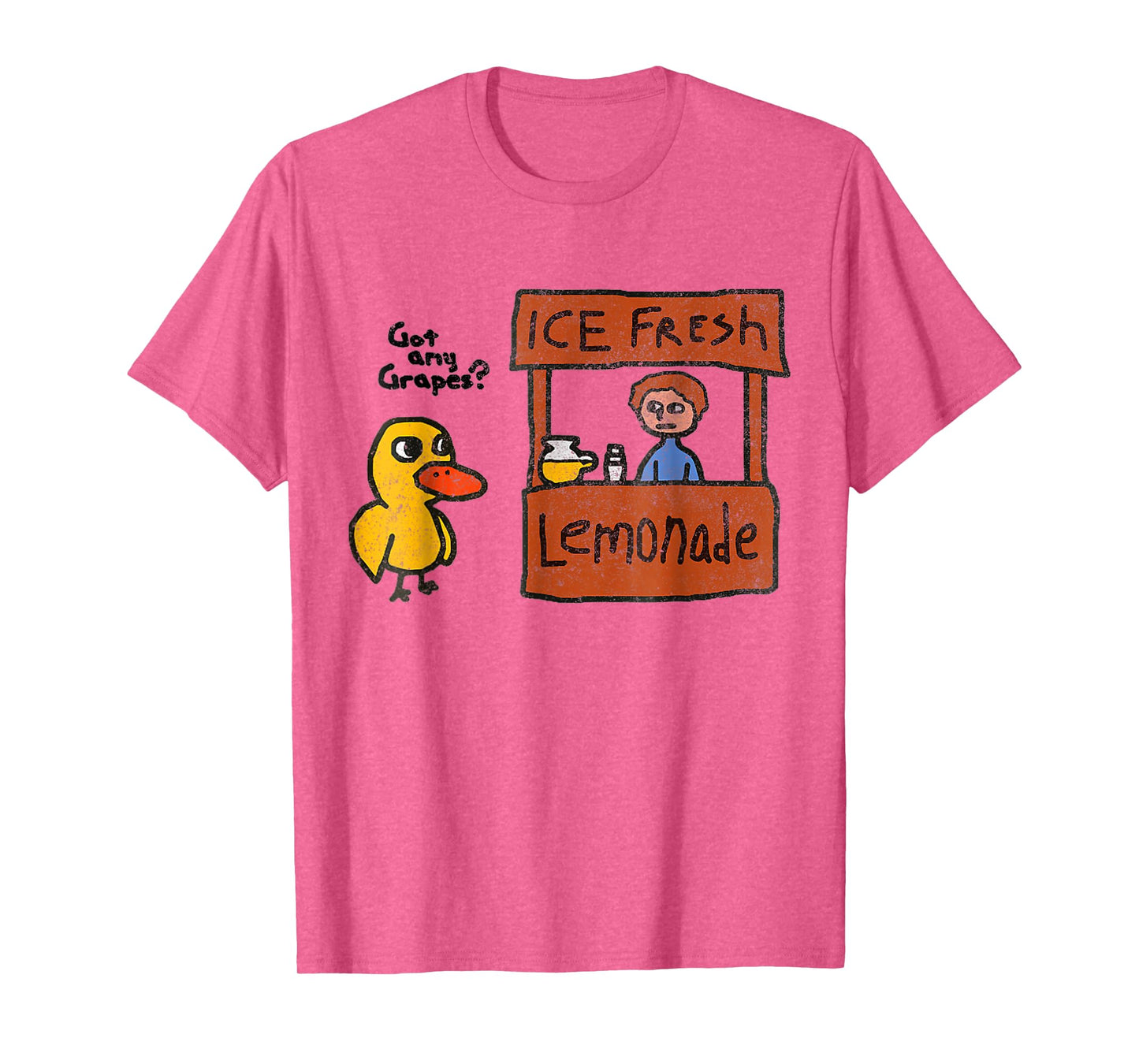 Ice Fresh Lemonade Shirt Duck Funny Got Any Grapes Love Gift T-Shirt