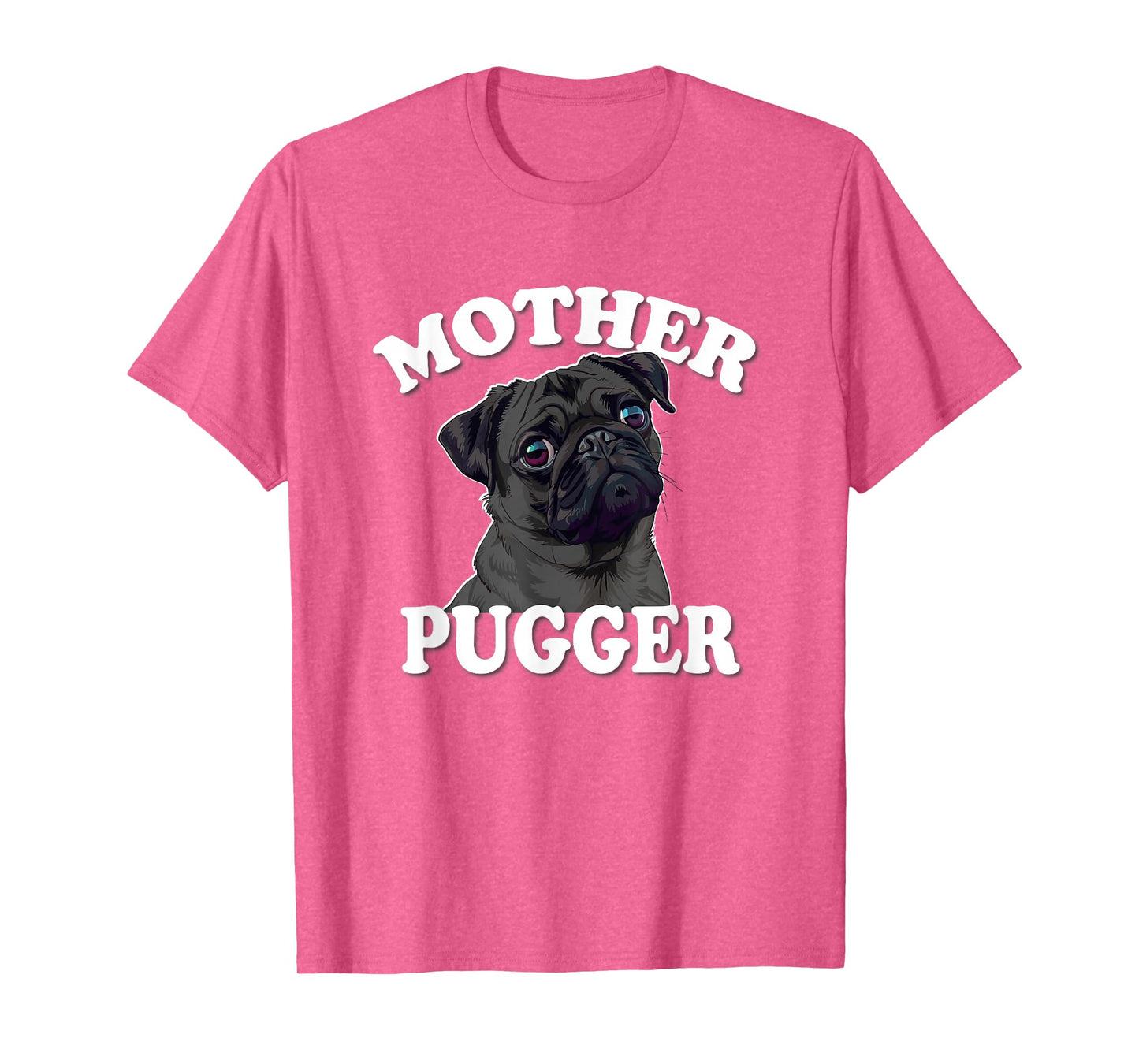 Funny Mens & Womens Mother Pugger Black Pug Lover T-Shirt
