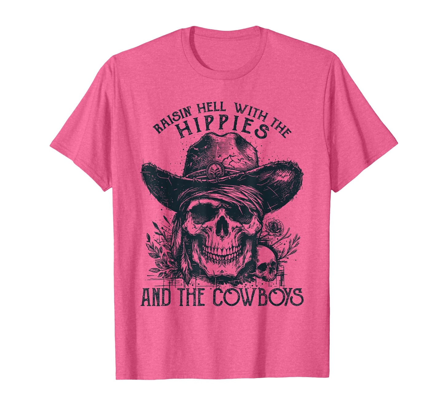 Raisin' Hell With The Hippies And The Cowboys Country T-Shirt