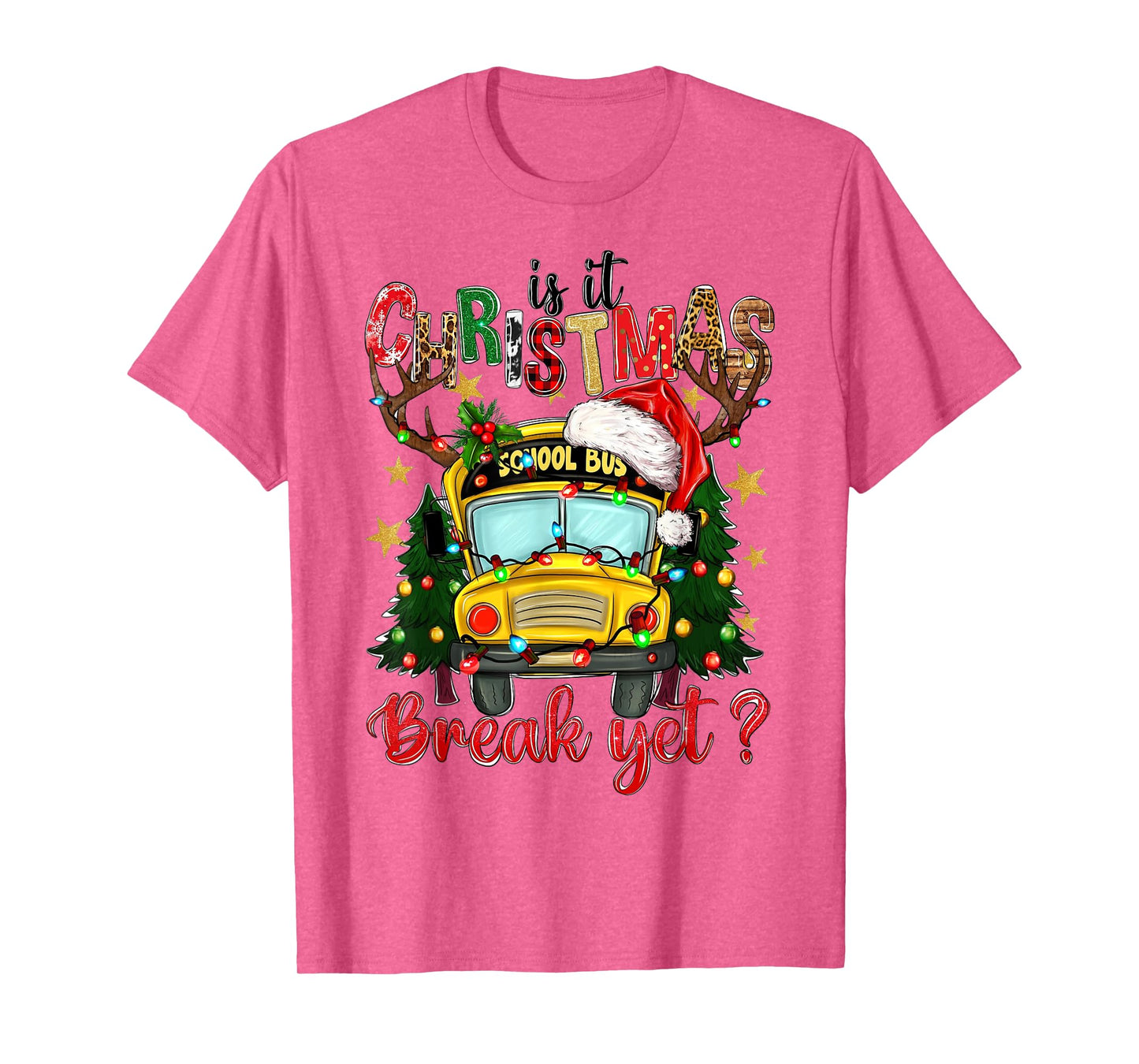 Is It Christmas Break Yet School Bus Xmas Tree Lights Pajama T-Shirt