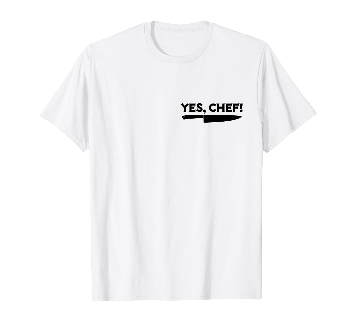YES, CHEF Professional Sous Chef Funny Meme Simple Text T-Shirt