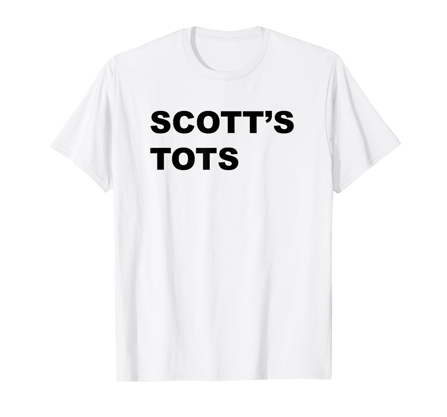 Scott's Tots Shirt T-Shirt