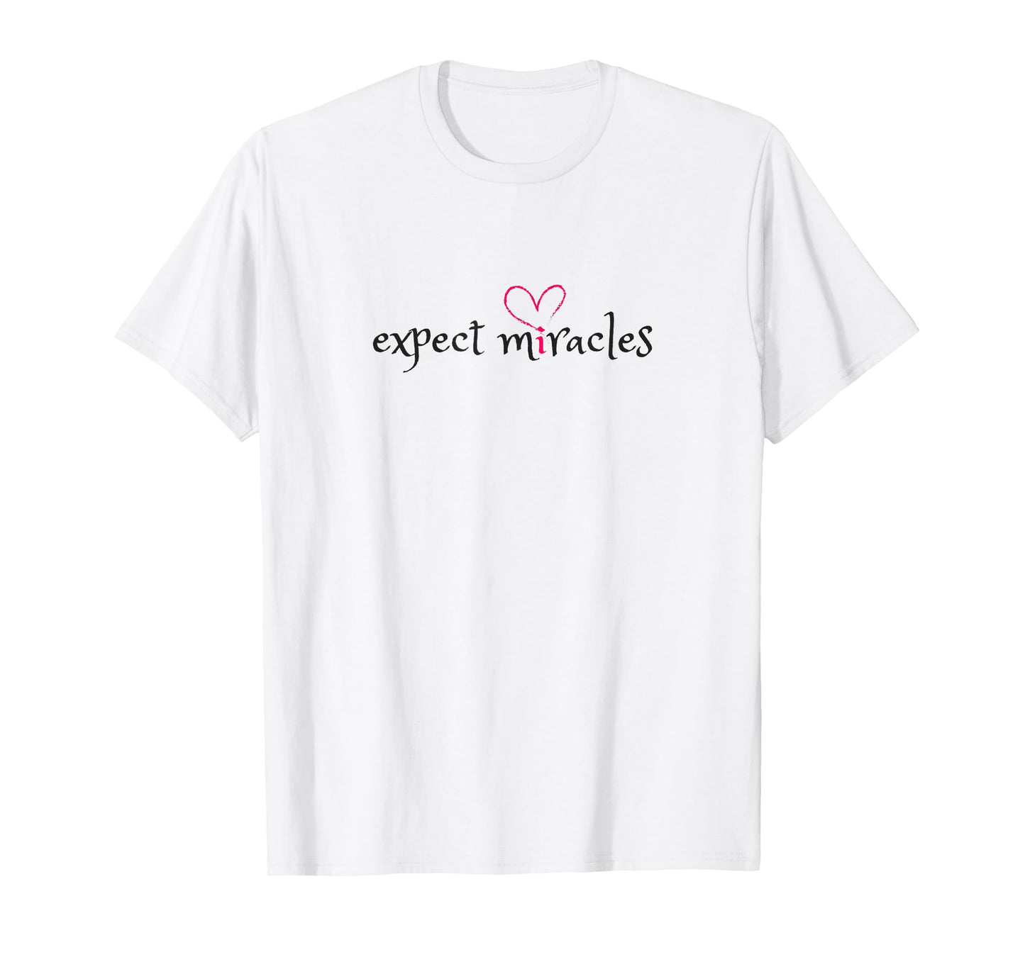 Expect Miracles Women's Spiritual T-Shirt