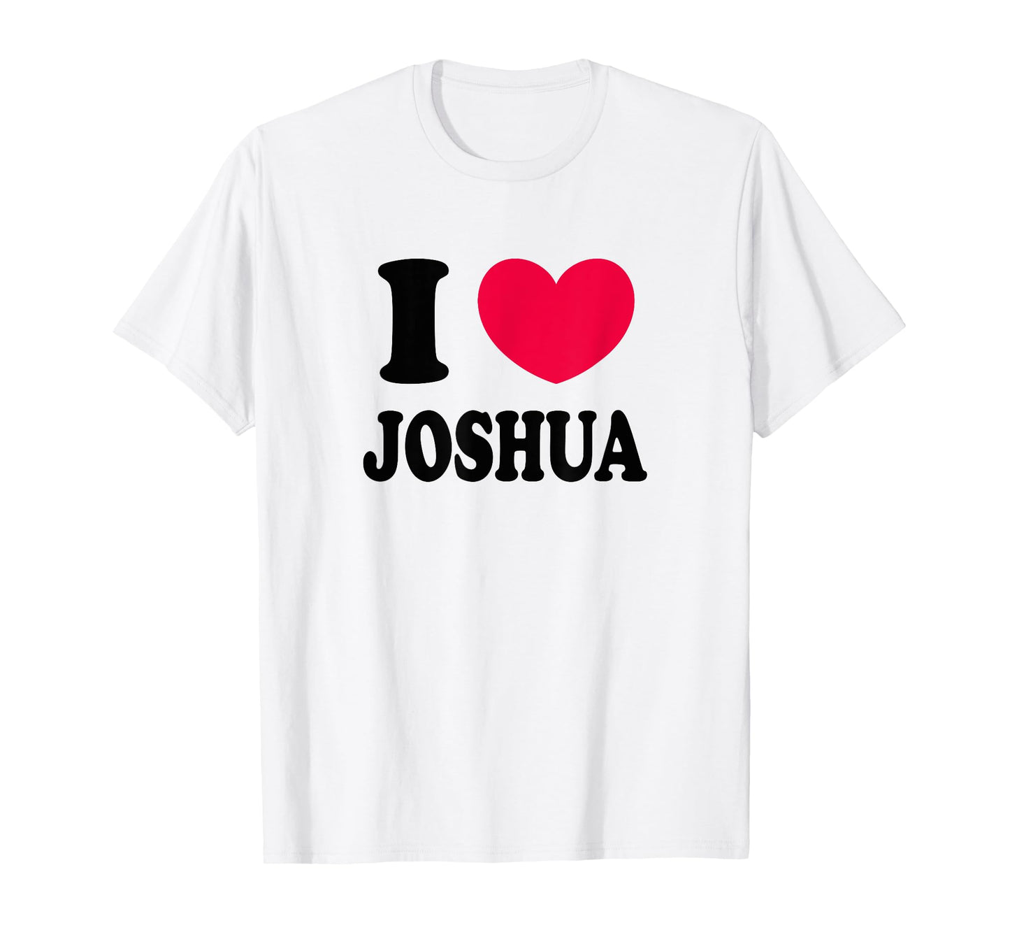 I Love Joshua T-Shirt