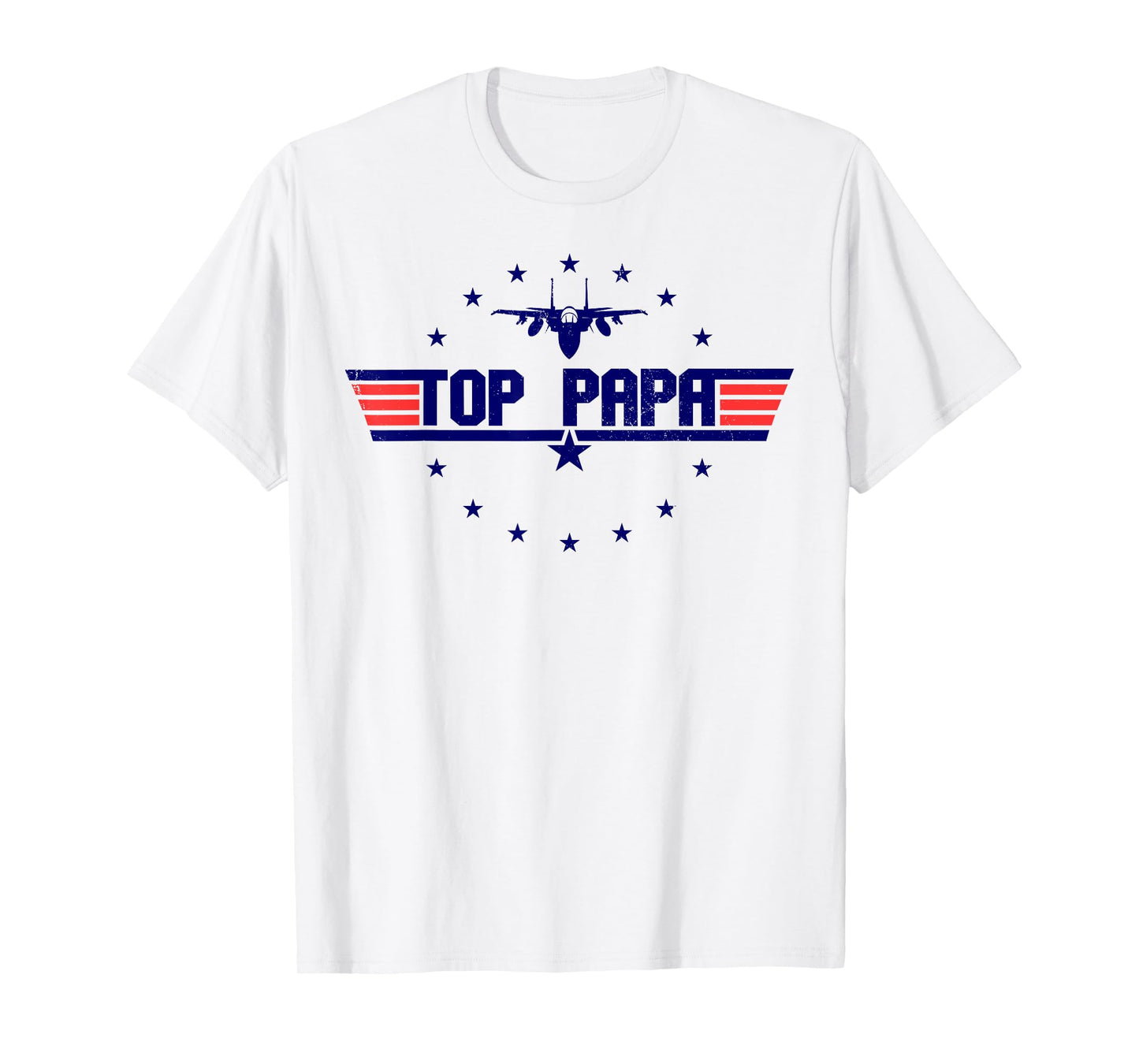 Top Papa Fathers Day Birthday for Men Dad Daddy Grandpa T-Shirt