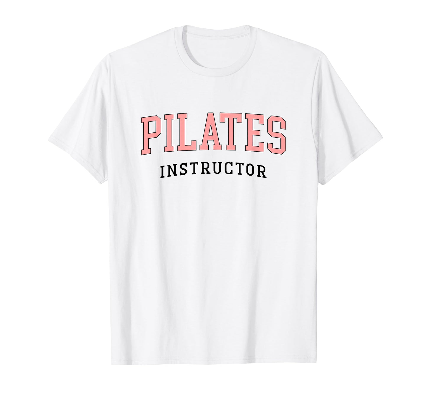 Pilates Instructor Pilates Coach T-Shirt