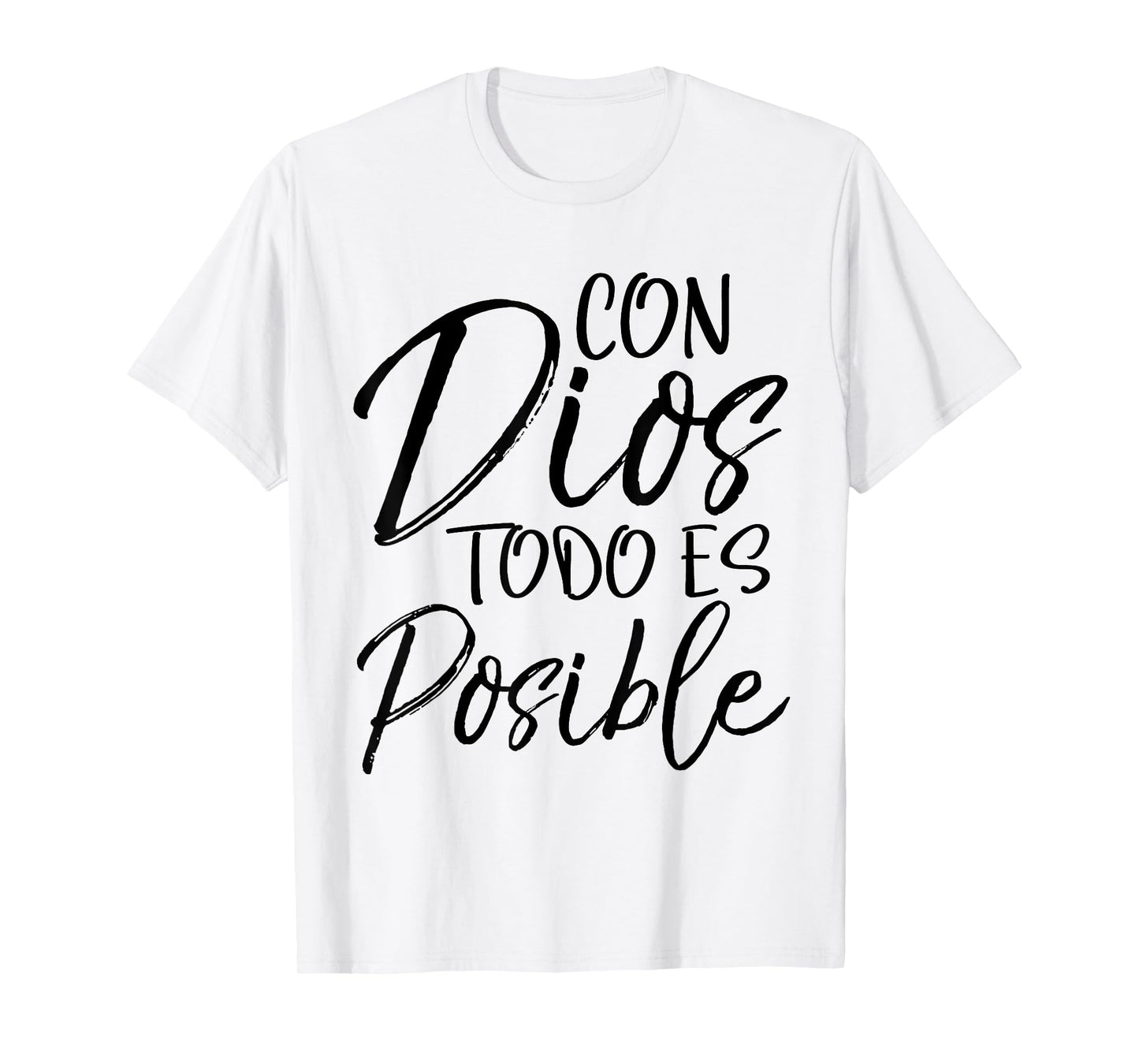 Con Dios Todo es Posible Shirt Spanish Espanol Christian Tee T-Shirt