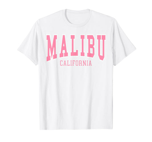 Preppy Varsity Pink Malibu California for Women Teen Girls T-Shirt