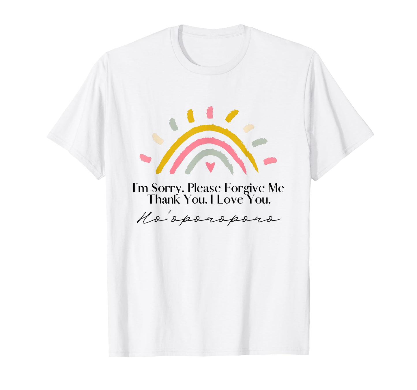 Rainbow Ho'oponopono Hawaiian Prayer Meditation Yoga Graphic T-Shirt