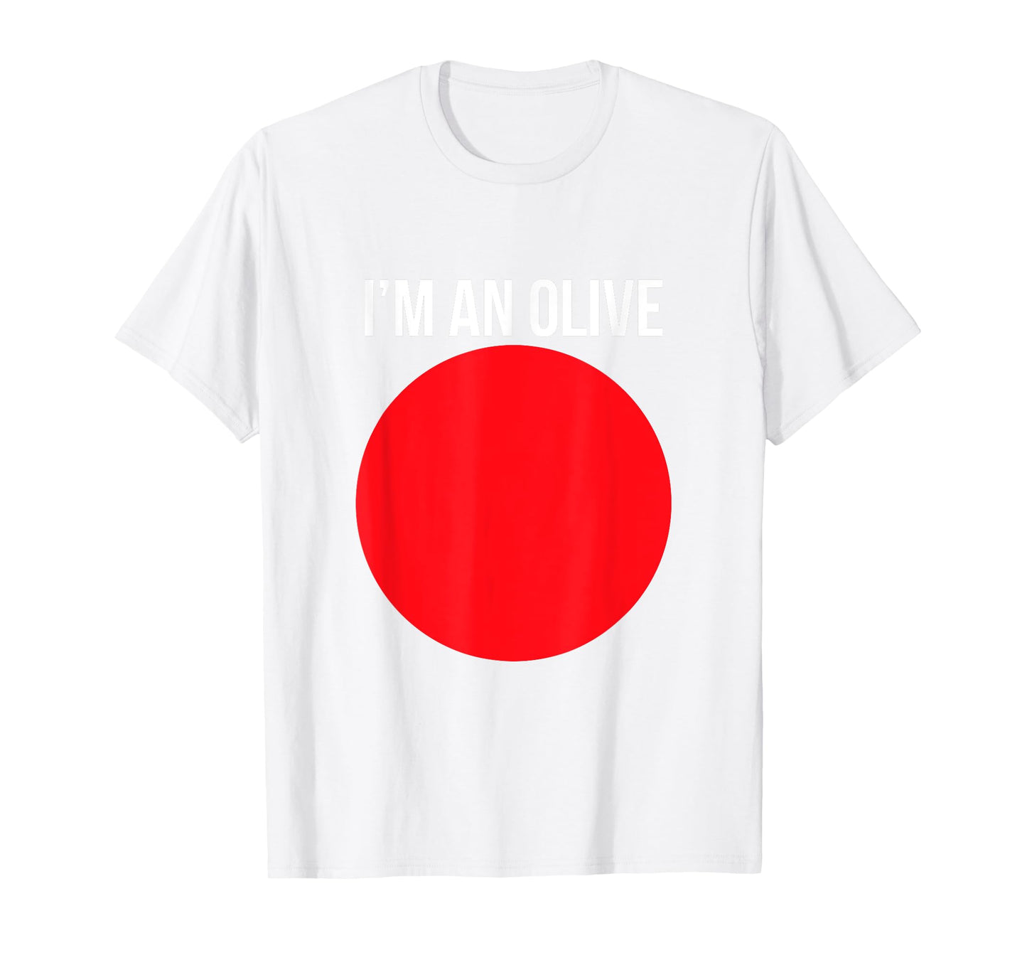 I'm An Olive Funny Lazy Halloween Costume Novelty T-Shirt