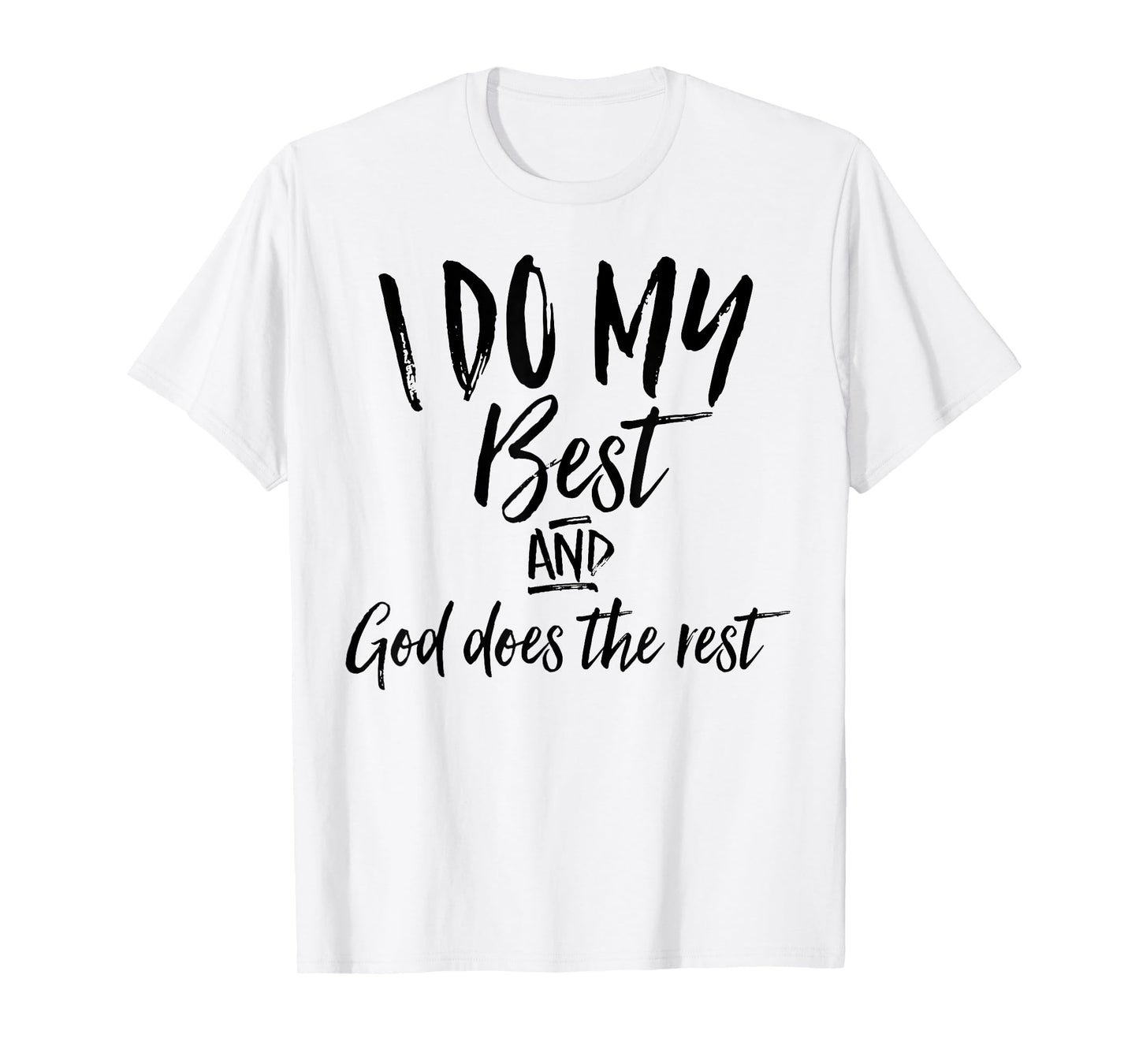 I Do My Best And God Does The Rest Vintage Christian Shirt T-Shirt