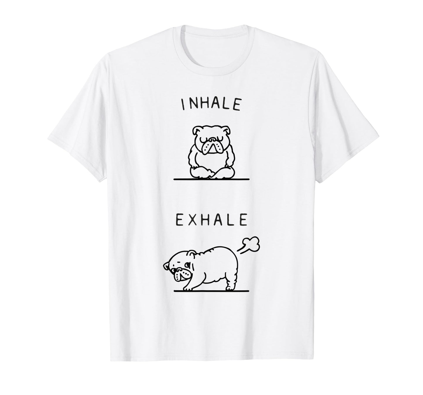 Inhale Exhale English Bulldog T-Shirt