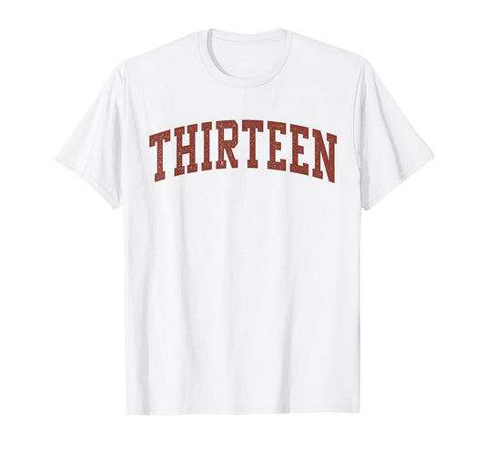 Thirteen Minimalist 13th Birthday Design 13-Year-Old T-Shirt