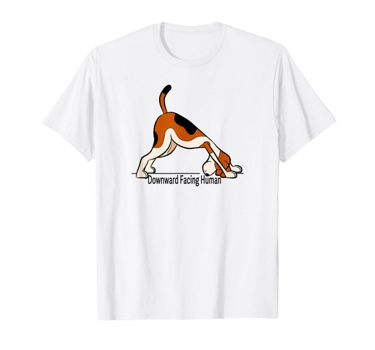 Downward Facing Human - men womens funny dog yoga T-Shirt