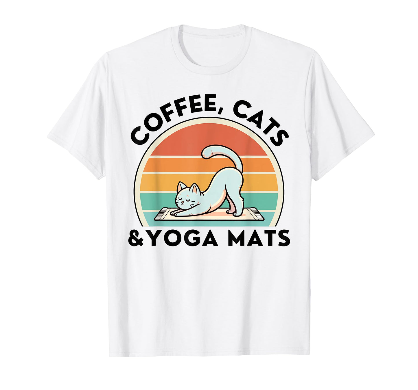 Coffee Cats And Yoga Mats Meditation Women Men T-Shirt