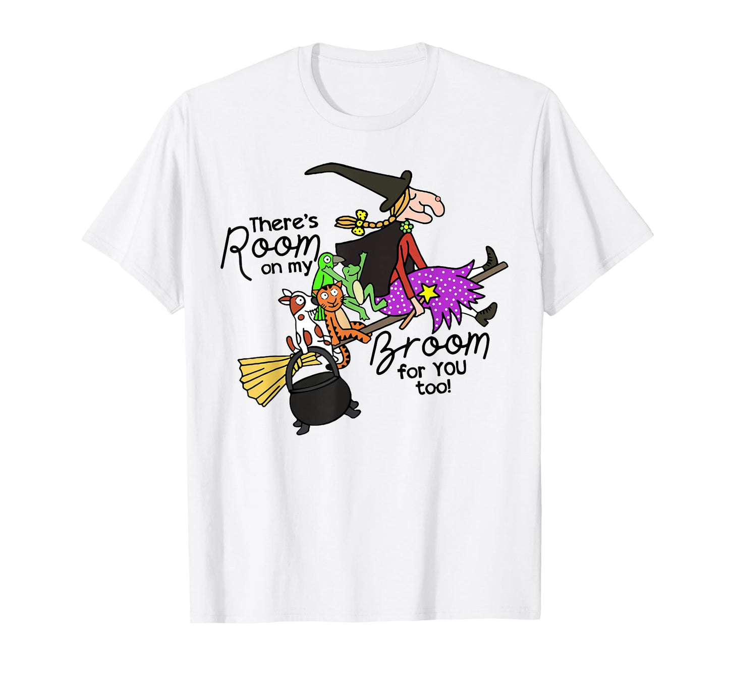 There's Room On My Broom For You Too Teacher T-Shirt