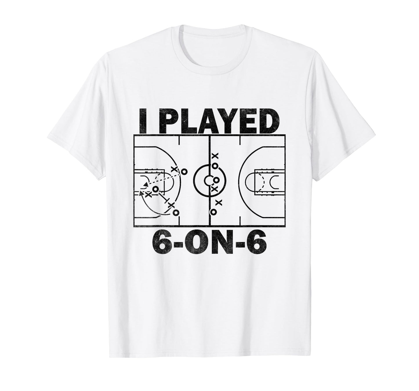I Played 6 On 6 Basketball Funny T-Shirt