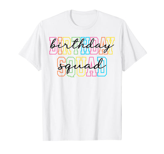 Birthday Squad Party Matching Family Group Birthday T-Shirt