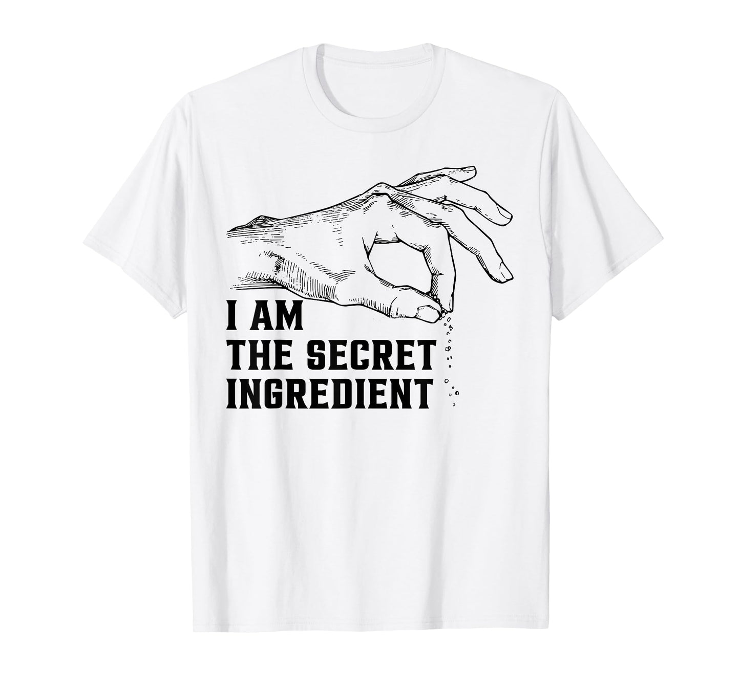 I Am The Secret Ingredient Vintage Fun Cooking Sayings Chef T-Shirt